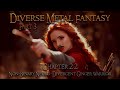 Diverse Metal Fantasy Part 3 Chapter 22  - Non Binary Neuro Divergent Ginger Warrior