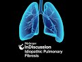 S2 Episode 3: Understanding the Role of Circadian Rhythms in Idiopathic Pulmonary Fibrosis