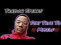 Traydon Speaks | Stay True To Yourself | Traydon Rogers