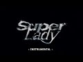 (G)-Idle - 'Super Lady'  (Instrumental)