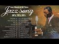 Jazz Music Best Songs - Top 100 Most Popular Smooth Jazz Songs