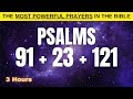 SCRIPTURES FOR PROTECTION: PSALM 23, PSALM 91 and PSALM 121 : The MOST POWERFUL PRAYERS in THE BIBLE