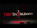 Connect and lead, how we create community  | Kathy Coffey | TEDxSnoIsleLibraries