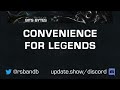 Convenience For Legends: Quality of Life Changes, What is a QOL fix, and Legends Quest