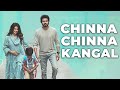 Chinna Chinna Kangal - The Greatest Of All Time | BEST OFF 2024