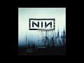 Nine Inch Nails - Every Day Is Exactly The Same - Remastered