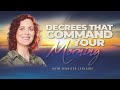 Decrees that Command Your Morning. | Jennifer LeClaire's Prophetic Prayers