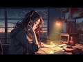 Music for Your Study Time at Home ~ lofi / relax / stress relief #lofi #lofimusic #chill