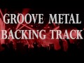 Groove Metal Backing Track | D phrygian dominant 130 BPM