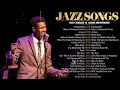 Best Jazz Songs 2024  - Louis Armstrong, Frank Sinatra , Nat King Cole ...
