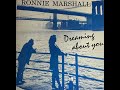 Ronnie Marshall - I Don't Wanna Loose You