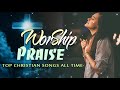 Top 30 Praise and Worship Songs 2021 - Best Christian Gospel Songs Of All Time - Christian Songs