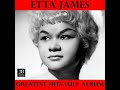 Etta James Greatest Hits Full Album: I Just Want To Make Love To You / A Sunday Kind Of Love /...