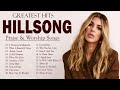 Hillsong Worship Christian Worship Songs 2024🙏Nonstop Praise and Worship Songs Playlist All TIME #86