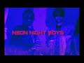 Neon Night Boyz - TUA
