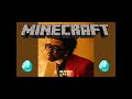 The Weeknd - Blinding Lights (Minecraft Parody Song)