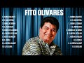 Las mejores canciones del álbum completo de Fito Olivares 2024