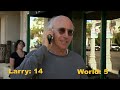 Larry David vs The World - Part 7