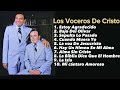 Los Voceros De Cristo • 30 Minutos De Alabanzas • Recuerdos Del Ayer