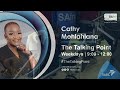 Cathy Mohlahlana on #SAfmTalkingPoint