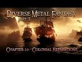 Diverse Metal Fantasy Part 3 Chapter 29 - Colonial Reparations