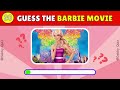 Guess The Barbie Movie Series Quiz Challenge 👸🎬