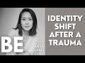 Identity Shift After Life's Challenges ★ E06