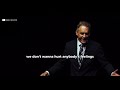 Jordan Peterson Opens Your Eyes and Tells you to: Do Not Just Accept Yourself!