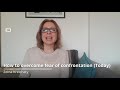 How To Overcome Fear Of Confrontation (Today)