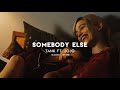 Somebody Else (Slowed + Reverb)