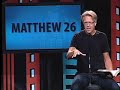 Matthew 26:31-75 - Skip Heitzig