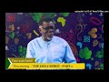 The Holy Spirit [Part 1] - Time With Mensa Otabil