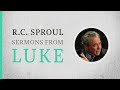 The Return of the Seventy-Two (Luke 10:21-24) — A Sermon by R.C. Sproul