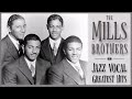 Jazz Vocal Greatest Hits From The 1920s By The Mills Brothers