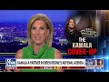 Laura Ingraham: There is an effort to revamp Kamala's image
