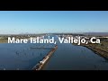 Tour of Mare Island from the sky, Vallejo California