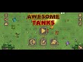 Awsome tanks level 1-10 playthrough