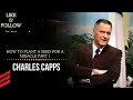 HOW TO PLANT A SEED FOR A MIRACLE PART 1 -  Charles Capps