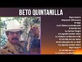 Beto Quintanilla 2024 MIX Las Mejores Canciones - Pepe Guerra, Raquenel Villanueva, El Rojo, 11 ...