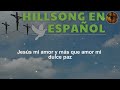 Creo En Ti - Quiero Conocer a Jesús🙌 Hillsong en Español Sus Mejores Canciones 2024🙏#musicacristiana