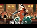 Jazz Divas VOL 3 [Smooth Jazz, Vocal Jazz, Jazz]