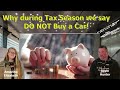 TAX TIME CAR PRICES! DO NOT BUY A CAR RIGHT NOW! (THG)
