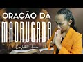 06/08/2024 - ORAÇÃO DA MADRUGADA  - COM IZABEL FERREIRA