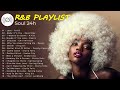 soul music ~ i don't believe in love anymore ~ chill rnb soul music playlist