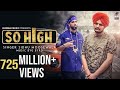 So High | Official Music Video | Sidhu Moose Wala ft. BYG BYRD | Humble Music SO HIGH