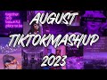 Tiktok Mashup August 💖 2023 🌹(Not Clean)