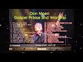 Don Moen Gospel Praise and Worship - Christian Music, Christian Songs