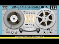 90s Hits dance Classix Mix (Club Dance Party KDJ 132)(Re-Up)