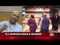 O.J. Simpson Parole Hearing (Full) | NBC News