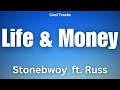 Stonebwoy - Life & Money ft. Russ (Audio)